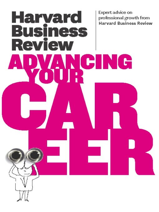 Cover image for Harvard Business Review on Advancing Your Career